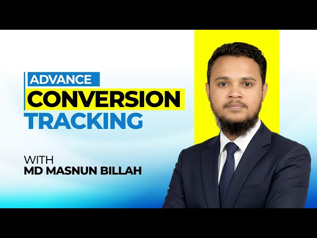 Conversion Tracking Expert | MD Masnun Billah