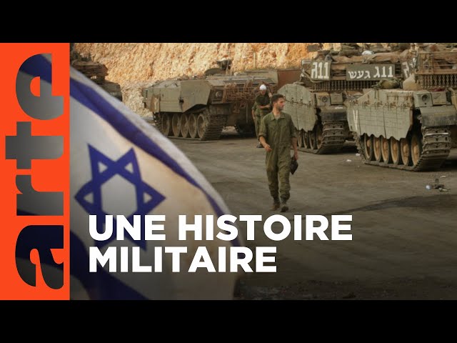 Tsahal, l’armée israélienne à l’épreuve | Documentaire | ARTE