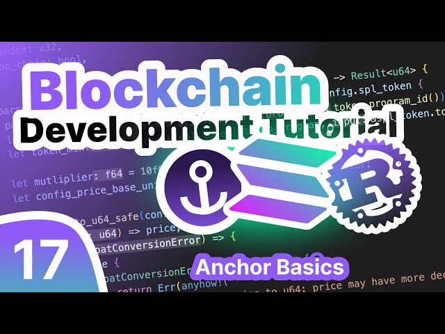 Anchor Basics [Solana Development Course M5P1] - Feb 22nd '23
