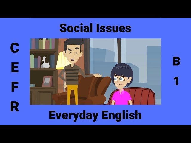 How to Talk about Social Issues in English | Relationships and Dating