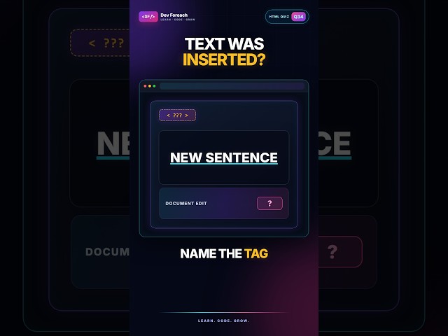 HTML Quiz #34: Which Tag Marks Text as Newly Inserted? 🤔 #codingquiz #html #webdevelopment #webdev