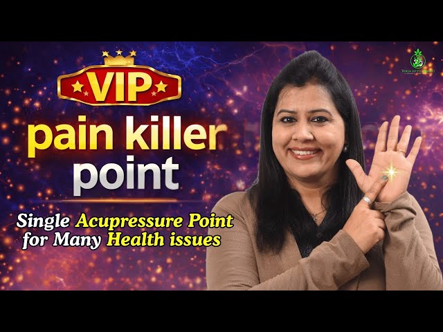 VIP Pain Killer Point | One Acupressure for Headache, Body Pain & Stress Relief | Yoga Shakti