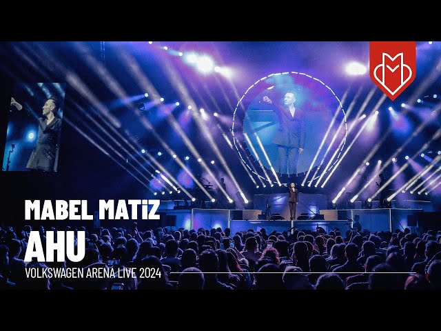 Mabel Matiz - Ahu (Volkswagen Arena Live 2024)
