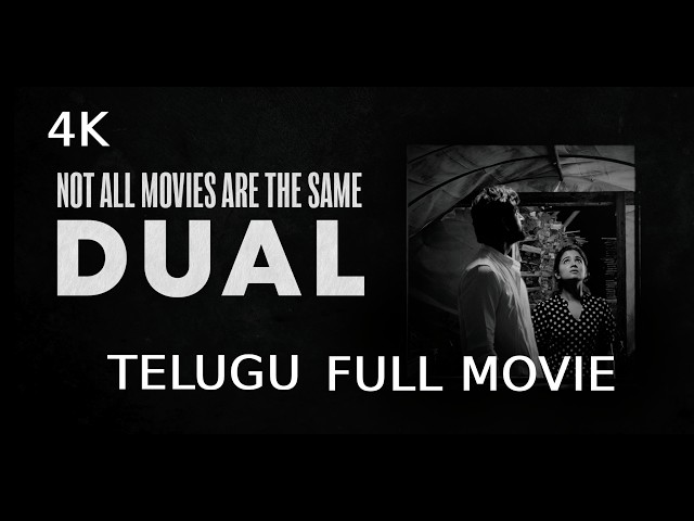 DUAL (డ్యూయల్) Full Movie | Telugu Sci-Fi Thriller Horror Film | 4K | Not All Movies Are The Same