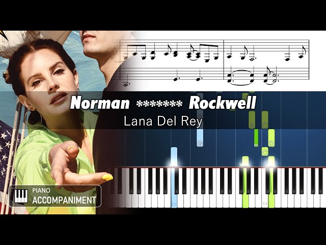 Lana Del Rey - Norman f*****g Rockwell - Accurate Piano Tutorial with Sheet Music