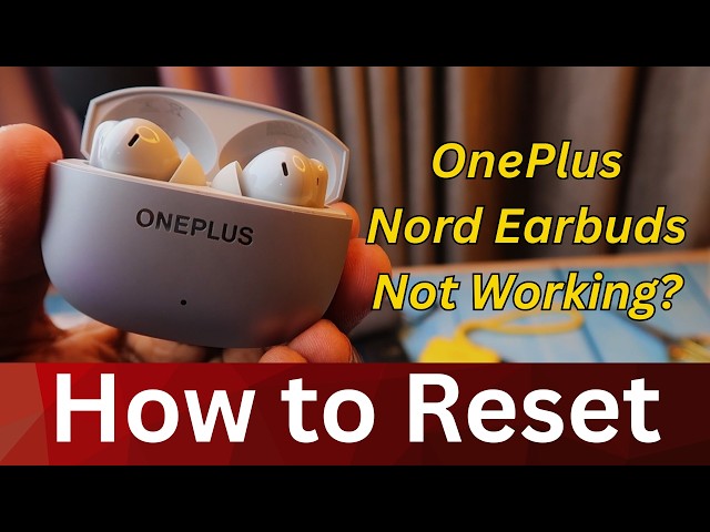 How to reset OnePlus Nord Buds 4 Pro | OnePlus Earbuds Not Working Problem Solved!