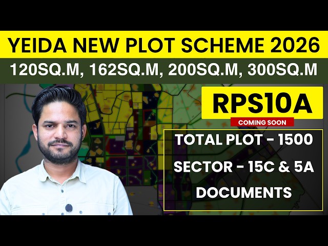 YEIDA New Plot Scheme 2026 | RPS10A | Coming Soon 