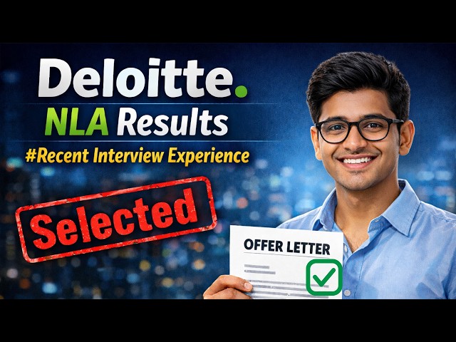 Remember these! Deloitte NLA Interview 2026 | Deloitte Interview Questions & Answers