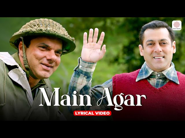 Main Agar | Lyrical Video | Salman Khan, Sohail Khan | Tubelight | Pritam Chakraborty