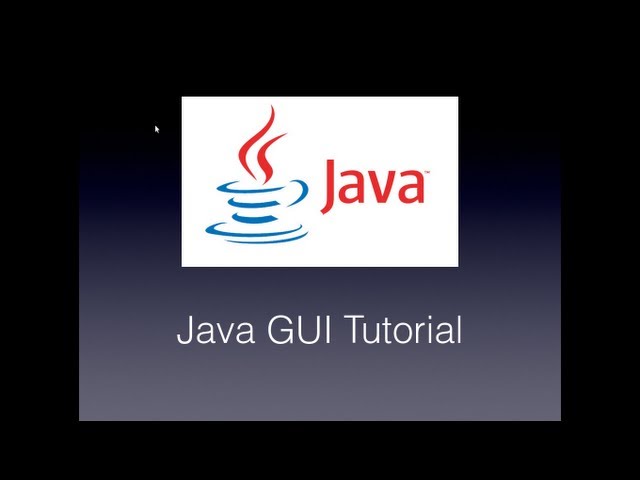 Java GUI Tutorial