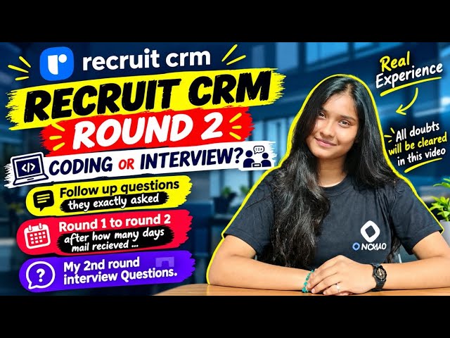 Recruit CRM Round 2 💻 What They Actually Ask!! 