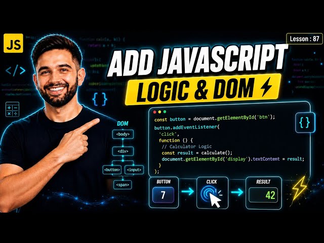 How to Create a JavaScript Calculator | Adding Logic & DOM Manipulation Tutorial