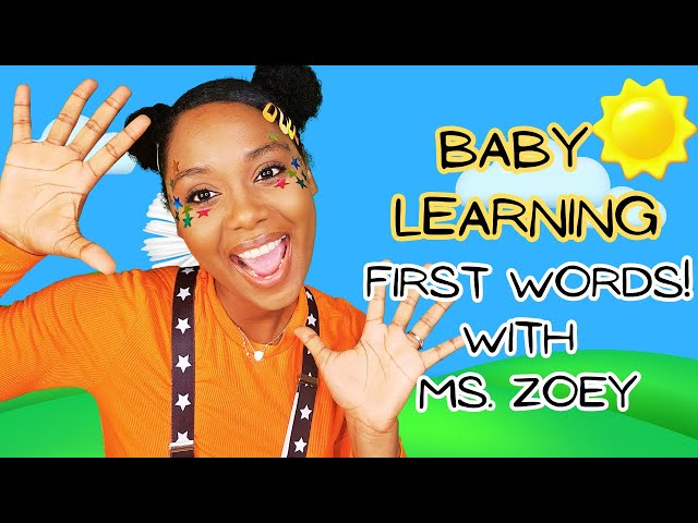 Baby's First Words with Ms.Zoey- Speech Therapy for baby's (learning songs for toddlers 2 years old)