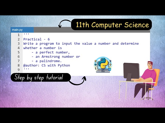 Class 11 CS Practical – checking perfect, armstrong and palindrome 🐍 | Python Practical programs