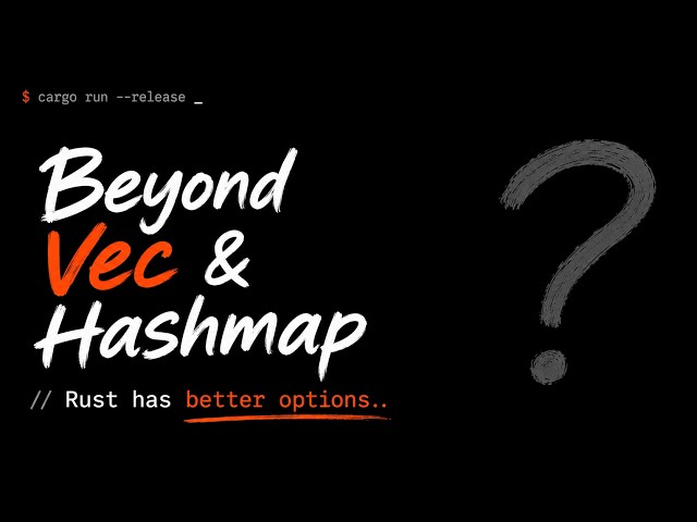 Rust Collections You're Not Using (But Should Be)