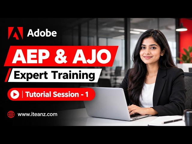 AEP & AJO Tutorial for Beginners | AEP Tutorial | AJO Tutorial | AEP & AJO Tutorial - Session 1