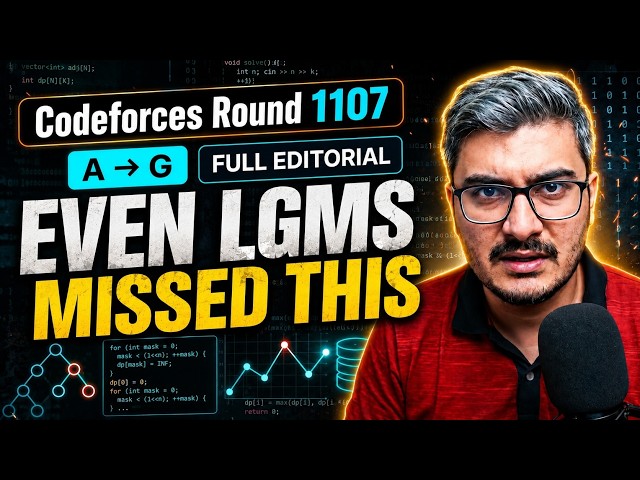 Even LGMs Missed This | Codeforces Round 1107 | Video Editorial | ABCDEFG