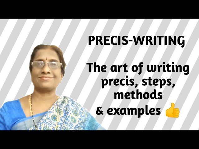 Precis-writing | Steps/Guidelines/ Method|   The art of writing  fine precis |  Passion Padma