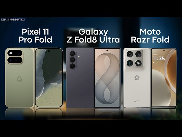 Ultimate Foldable Showdown ⚡ Pixel 11 Pro Fold vs Razr Fold vs Galaxy Z Fold8 Ultra | Comparison