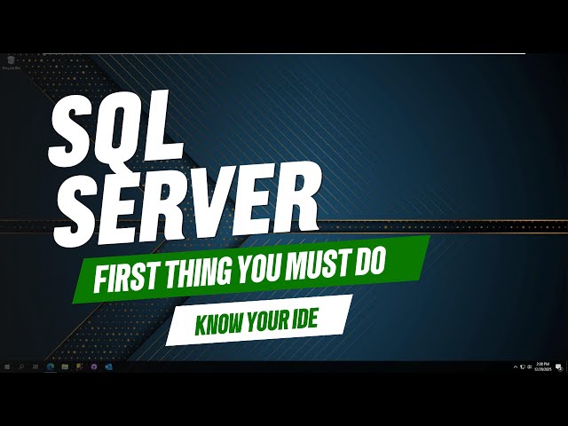 SSMS Basics - Everything You Need to Know