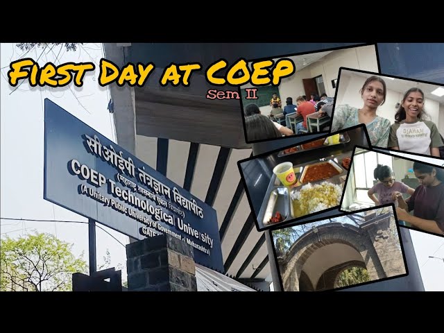 first day at COEP 🤩🔥 | sem II | #coep #collegeofengineeringpune