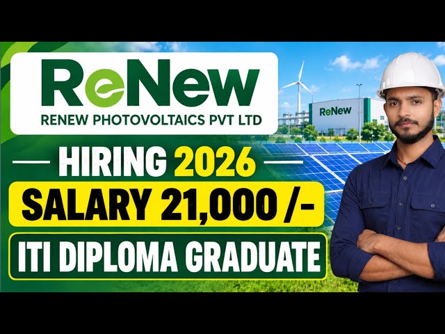 ReNew Photovoltaics Recruitment 2026 | ITI, Diploma, BA, BSc & BCom Jobs Apply Online