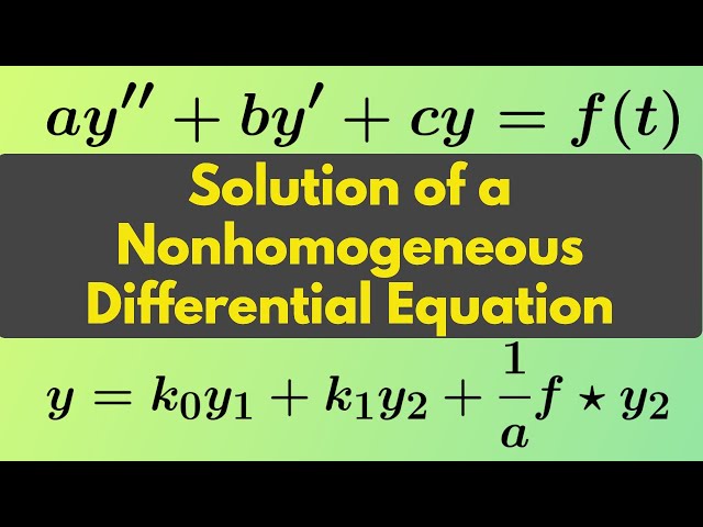 Differential Equations | A fairly general solution involving convolution.
