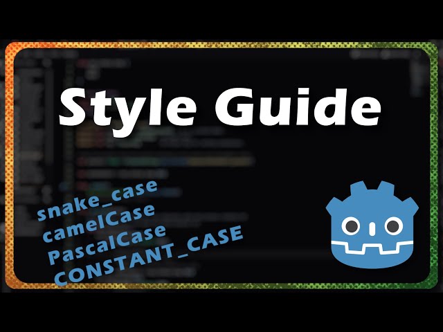 Coding Style Guide || Godot 4+ Tutorial || GDScript 2.0
