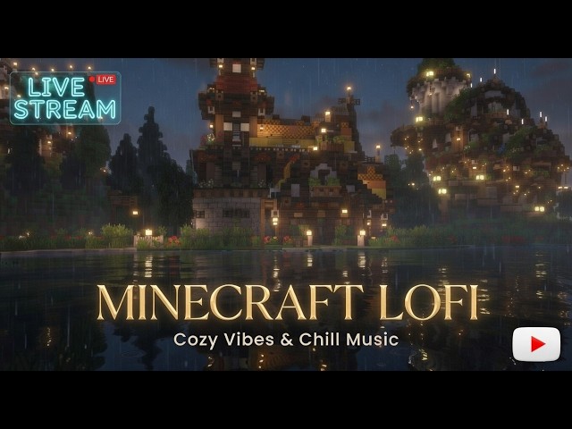🔴 LIVE Minecraft Lofi 🌧️ Cozy Rainy Village Vibes | Chill Beats to Relax/Study/Sleep To