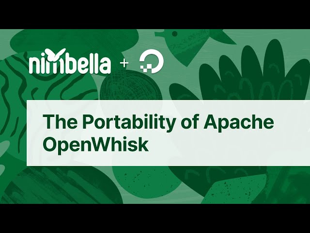 The Portability of Apache OpenWhisk