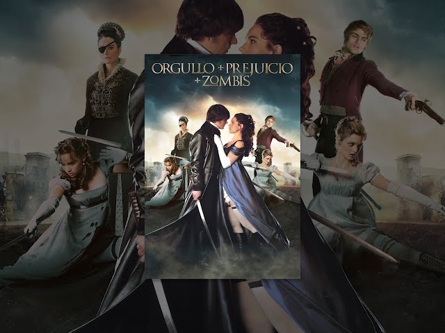 Orgullo + Prejuicio + Zombis (VOS)