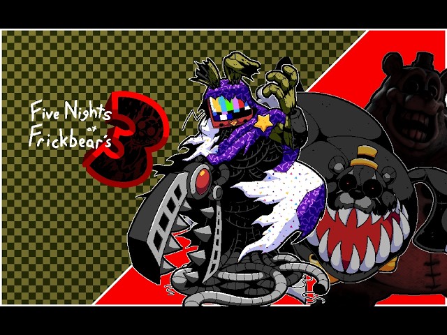(SPOILERS) Five Nights at Frickbear's 3 - vs. BOSS RUSH