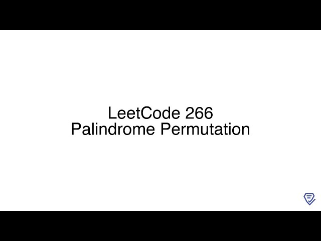 LeetCode 266: Palindrome Permutation