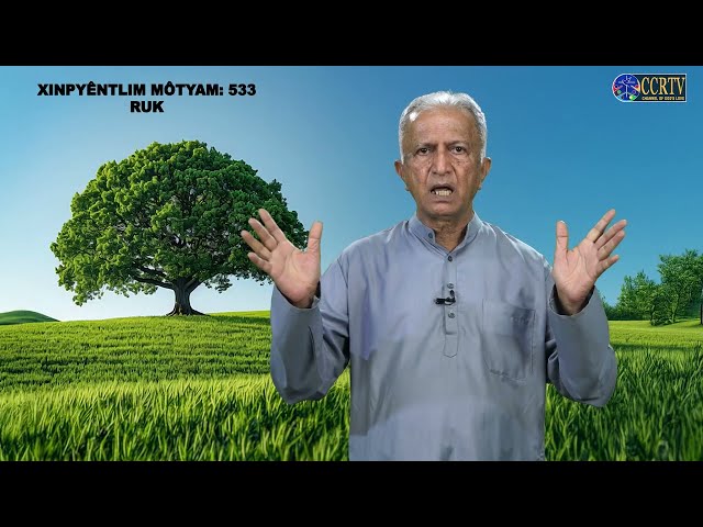 XINPYÊNTLIM  MÔTYAM - Bhag 533 - RUK - Fr. Pratap Naik SJ