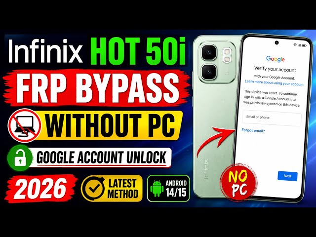 Latest FRP Bypass Infinix Hot 50i | All Android Versions No PC