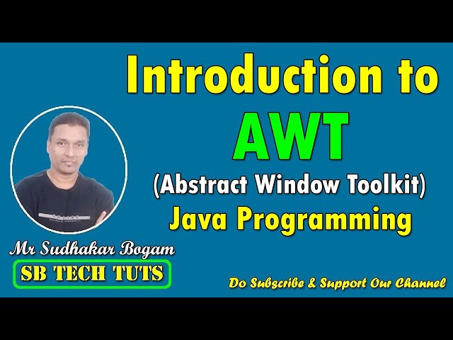 Introduction to AWT | AWT | Java AWT | Java Programming