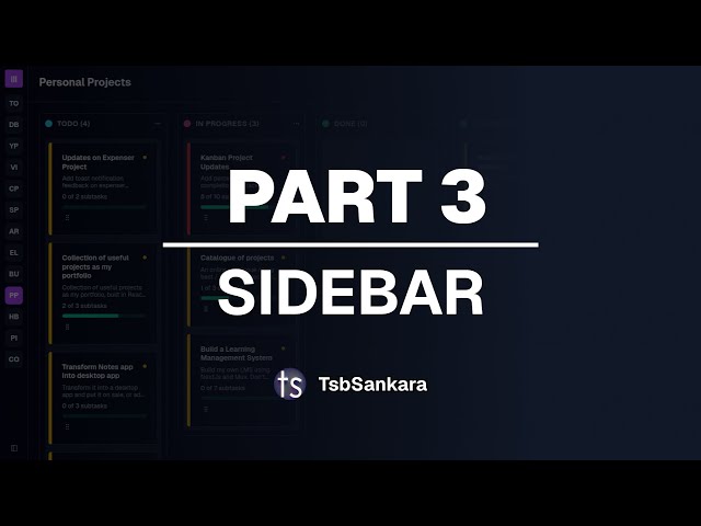 Kanban Board Part 3 - Sidebar | TsbSankara