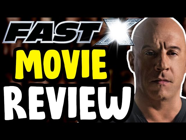 FAST X | Movie Review - SPOILER FREE