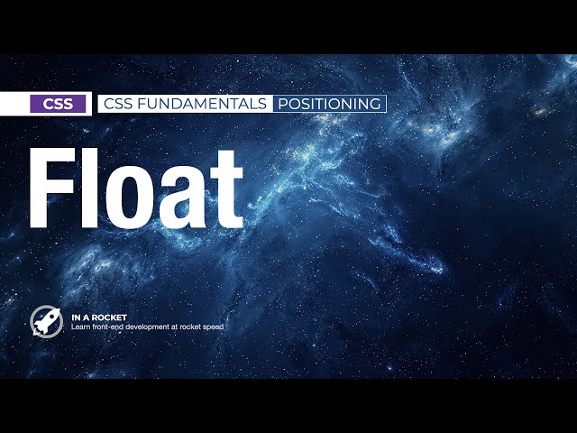 21 - CSS `float`: The Original Layout Method (and When to Still Use It) | CSS Fundamentals