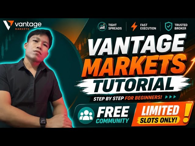 Vantage Markets Tutorial Tagalog 2026 | Step by Step Guide for Beginners