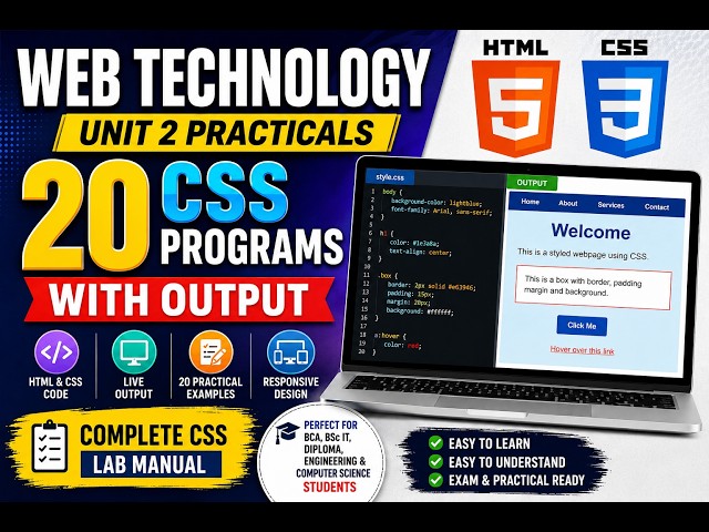 Fundamentals of Web Designing Unit 2 Practicals | 20 CSS Programs with Output