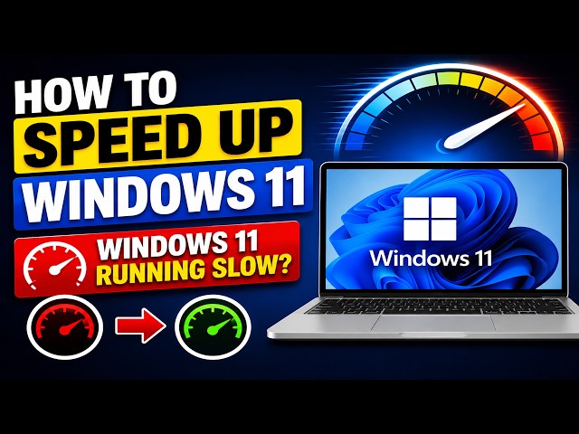 How to Speed Up Windows 11