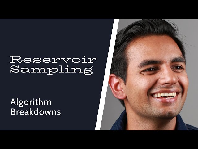 Reservoir Sampling | Algorithm R | Interviewing Questions