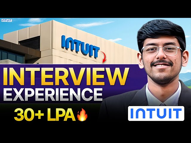 How He Cracked Intuit 🔥Intuit Interview Experience