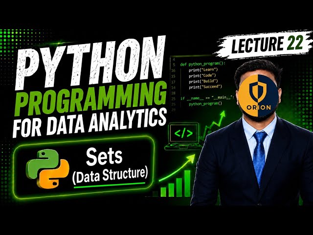 Lec 22 : Python 11 : Sets (Data Structure) | Python Tutorial