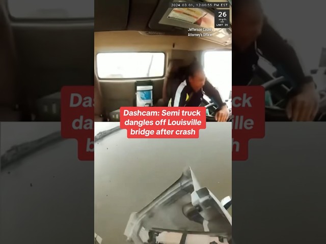 Dashcam: Semi truck dangles off Louisville bridge after crash #shorts