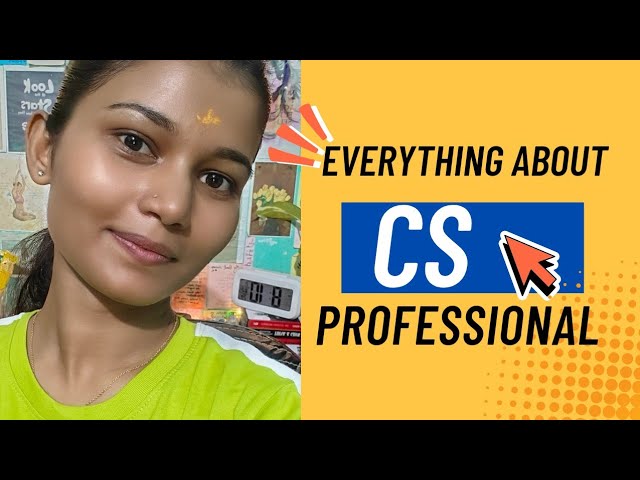 🏆 Everything About CS Professional | Registration ✅ EDP 🎓 Modules 📖 Classes #CS#icsi#csprofessional