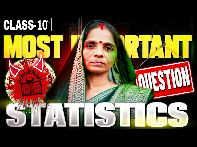 Class 10 Maths Statistics Full Chapter 12 One Shot | Mean, Median, Mode | CBSE 2025-26 Board Exam