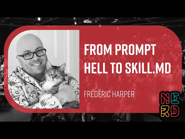 From prompt hell to SKILL.md - Frédéric Harper