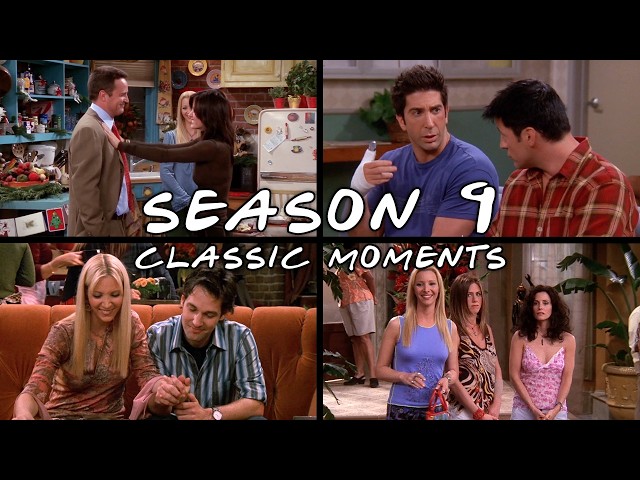The Classic Ones from Season 9 | Friends